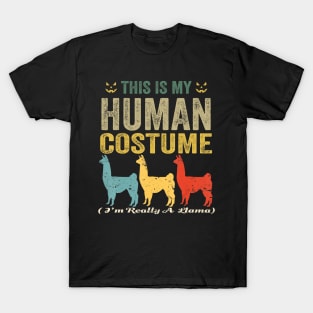 This is my human costume i'm really a llama funny halloween T-Shirt